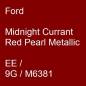 Preview: Ford, Midnight Currant Red Pearl Metallic, EE / 9G / M6381.